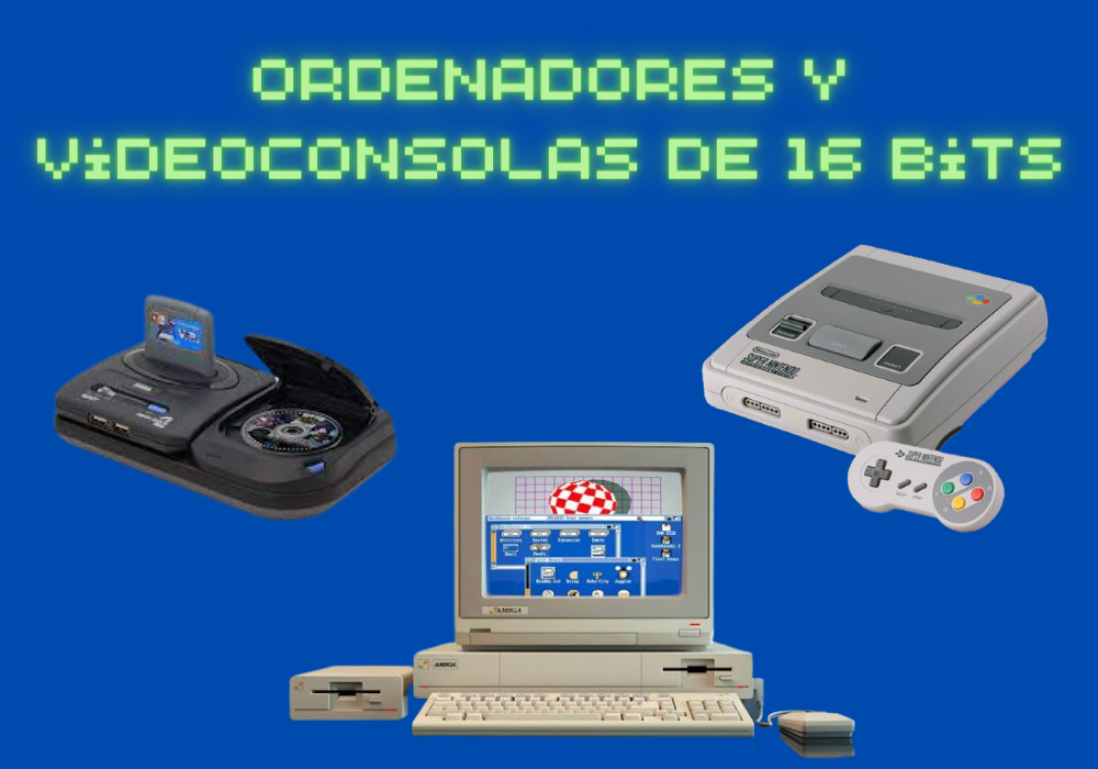 Ordenadores y videoconsolas de 16 bits