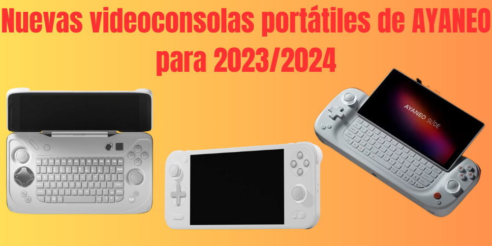 Nuevas videoconsolas portátiles de AYANEO para 20232024-videoconsolas-y-videojuegos